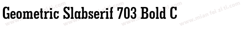 Geometric Slabserif 703 Bold Conden字体转换